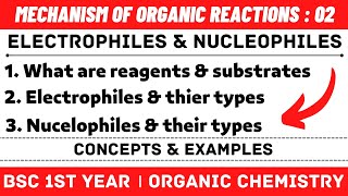 Reagents and Substrates Electrophiles amp Nucleophiles  Mechanism of organic reactions  Chemboost [upl. by Magen]