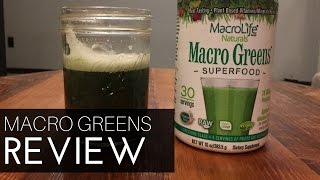 MacroLife Naturals Macro Greens Superfood Review [upl. by Enelie841]