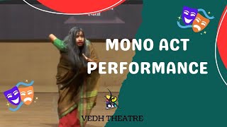 Mono Act  Vedh Theatre  Prize Winning Act  Competition  Vedh Acting Academy [upl. by Lenz494]