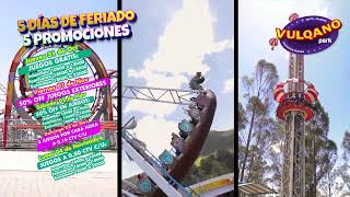 5 DIAS DE FERIADO 5 PROMOSVULQANO PARK [upl. by Sarid]