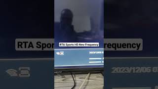 RTA Sports HD Start On New Frequency  53°e [upl. by Alemahs]