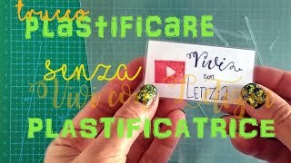 Come PLASTIFICARE con FERRO da STIRO life hacks ita [upl. by Adnik]