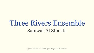 Three Rivers Ensemble  Salawat Al Sharifa Live in Sydney [upl. by Salomie801]