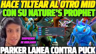 😲 PARKER SORPRENDE CON SU NATURES MID 😲 HACE TILTEAR A UN PUCK RANKED EN SERVER EUROPA 😱 [upl. by Ataliah]