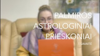 1sav PALMIROS ASTROLOGINIAI PRIESKONIAI 2024 01010107 [upl. by Nasia]