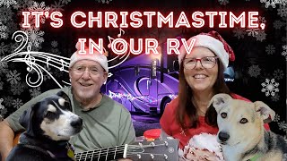 quotIts Christmastime in Our RVquot from Our Home to Yours Merry Christmas [upl. by Mckee]