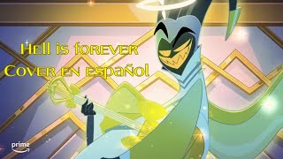 HELL IS FOREVER Hazbin Hotel  cover español latino [upl. by Alaunnoif]