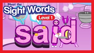 Meet the Sight Words Level 1  quotsaidquot  Preschool Prep Company [upl. by Diann]