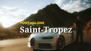 Post Malone  SaintTropez Lyric [upl. by Trina352]