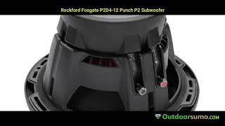 Rockford Fosgate P2D4 12 Punch P2 DVC 4 Ohm 12 Inch 400 and 800 Watts Peak Subwoofer by outdoorsumo [upl. by Tremaine]