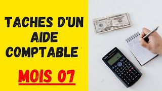 Taches de mois 7 quot aide comptablequot [upl. by Lorac]