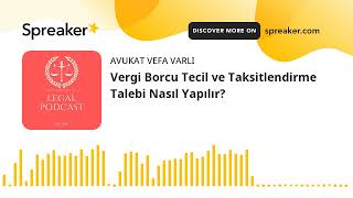 Vergi Borcu Tecil ve Taksitlendirme Talebi Nasıl Yapılır [upl. by Latsyc]