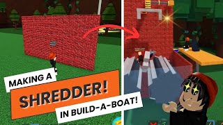 How to make a Shredder Machine  Build A Boat roblox [upl. by Hahcim]