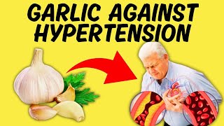 Garlic Against Hypertension Atherosclerosis And Blood Clots [upl. by Einohtna69]