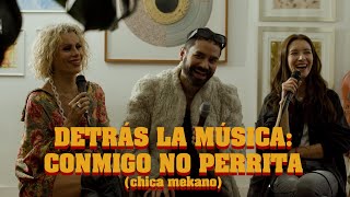 Detrás de la Música quotConmigo no Perritaquot Entrevista Carla Jara Francesc Morales Kassandra Romanini [upl. by Otilesoj]