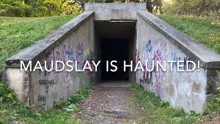 Maudslay is Haunted 2020 [upl. by Asha547]