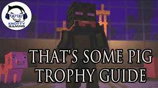 Minecraft Story Mode  Thats Some Pig Trophy  Achievement Guide Missable [upl. by Collimore]