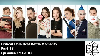 Critical Role Best Battle Moments 13 C2 Episode 121130 [upl. by Topping]