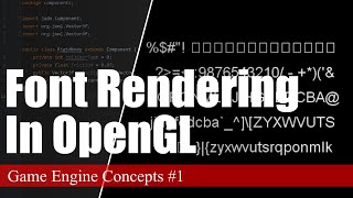 How does Font Rendering Work  Game Engine Concepts 1 [upl. by Oab661]