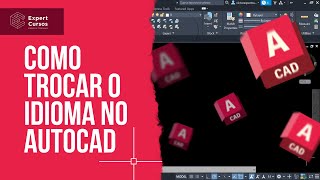 Como trocar o idioma do AutoCAD de Inglês para Português [upl. by Benedic]