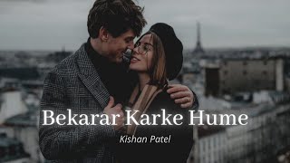 Bekarar karke hume yun na jaiye  Gaurav Dagaonkar  Slowed  Reverb  Lofi  Hindi Lofi Song [upl. by Cherin]