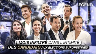 1 MOIS INFILTRÉ DANS L’INTIMITÉ DES CANDIDATS AUX ÉLECTIONS EUROPÉENNES [upl. by Erdei]