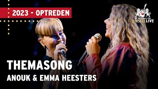 Anouk amp Emma Heesters  Met Jou Kan Ik Het Aan  De Vrienden van Amstel LIVE 2023 [upl. by Kristal167]