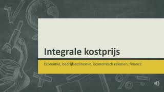 Integrale kostprijsberekening [upl. by Ultann]