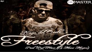 Freestyle  Nagu Del Oeste [upl. by Karilynn]