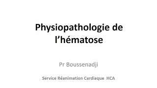 PHYSIOPATHOLOGIE de l’hématose [upl. by Naashom872]