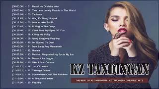 KZ Tandingan Greatest Hits  NONSTOP  KZ Tandingan Tagalog Love Songs Of All Time HD [upl. by Eislehc971]