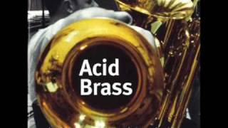 Williams Fairey Brass Band  Acid Brass What Time Is Love  Version K from the 2K single [upl. by Cargian]