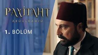 Payitaht Abdülhamid 1 Bölüm [upl. by Coshow]