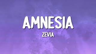 Zevia  amnesia Lyrics [upl. by Anahir314]