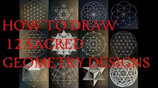 How to draw 12 Sacred Geometry Designs [upl. by Aloap783]