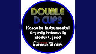 Double D Cups Originally Performed By Cledus T Judd Instrumental Version [upl. by Aedni]