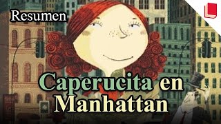 Caperucita en Manhattan 🔥 Resumen [upl. by Shanney702]