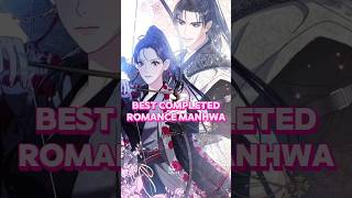 Completed Romance Manhwa recommendations manhwa manhua manhwarecommendation webtoon manhwaedit [upl. by Eiroj321]