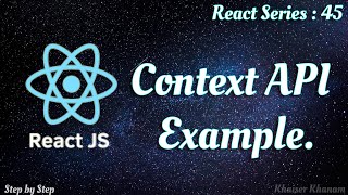 45 Context API Example in Reactjs [upl. by Dalston883]