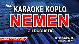 Nemen Karaoke Koplo Nada Wanita Gildcoustic [upl. by Ard136]