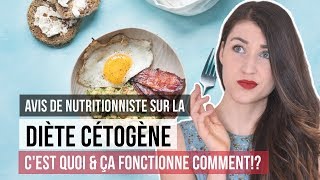 Diète cétogène  Cest quoi amp comment ça marche  AVIS NUTRITIONNISTE RÉGIME amp SANTÉ [upl. by Akere]