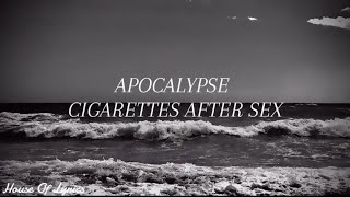 Cigarettes After Sex  Apocalypse Lyrics [upl. by Eidoow]