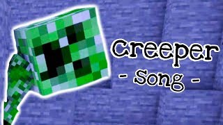 The Creeper Song [upl. by Dora]