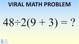 48÷293   Mathematician Explains The Correct Answer [upl. by Ainna]