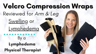 Velcro Compression Wraps for Swelling and Lymphedema  Compression Garments Reviewed [upl. by Ofella]