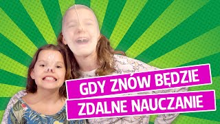 Gdy znów będzie zdalne nauczanie [upl. by Stavro]