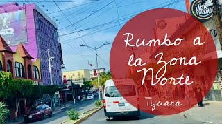 Rumbo a la Zona Norte de Tijuana [upl. by Meerak86]