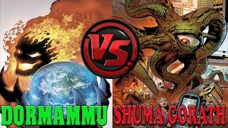 Dormammu VS Shuma Gorath 7 versus marvel dormammu shumagorath poderesyhabilidades comics [upl. by Lynnea]