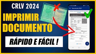 Como IMPRIMIR O CRLV 2024 DOCUMENTO DO VEICULO  RÁPIDO E FÁCIL [upl. by Thormora772]