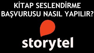 Storytel Kitap Seslendirme Başvurusu Nasıl Yapılır [upl. by Giordano]